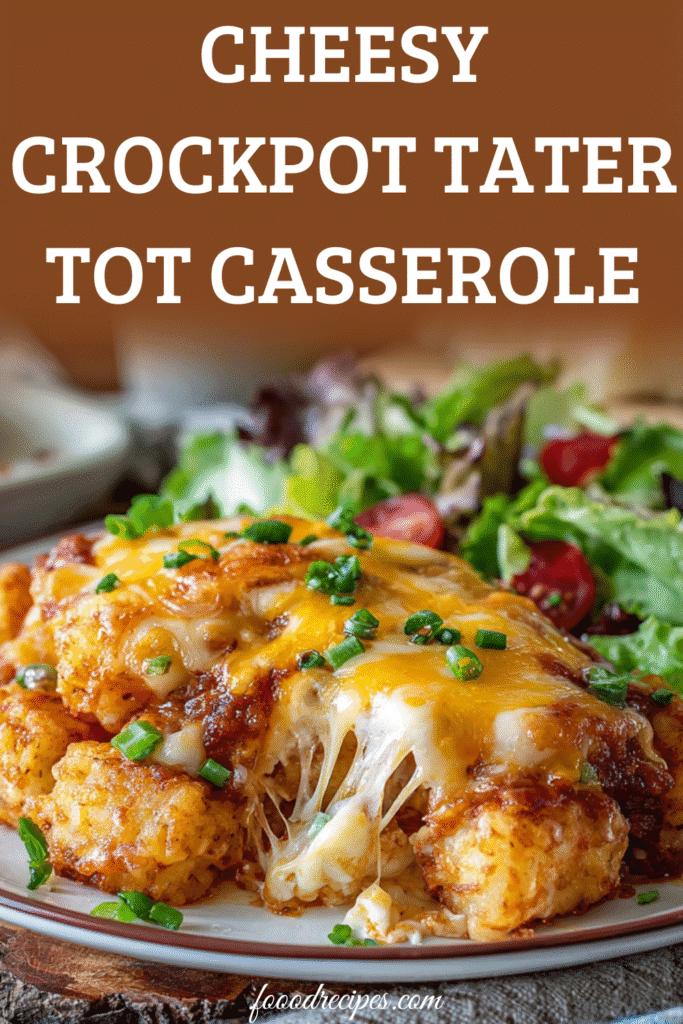 Cheesy Crockpot Tater Tot Casserole served hot with salad on the side