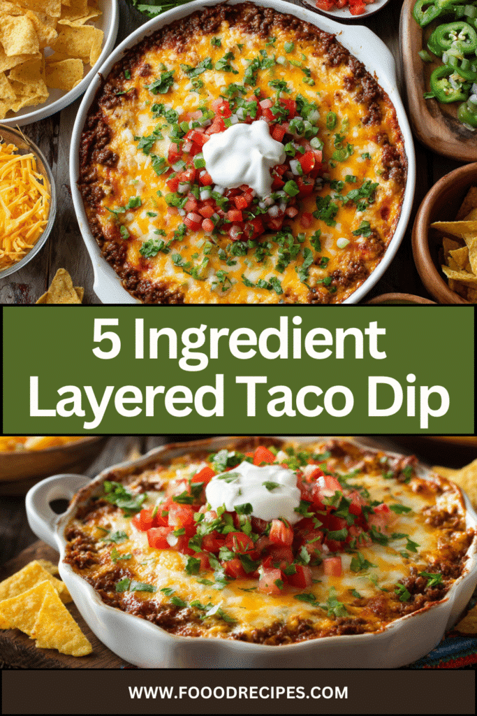 5 ingredient layered taco dip with cheese, salsa, sour cream and fresh toppings